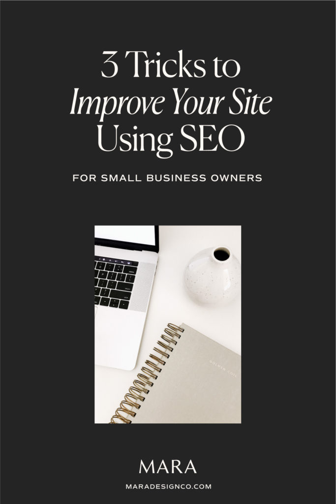 3 Tricks to Improve Your Site Using SEO for Small Business Owners